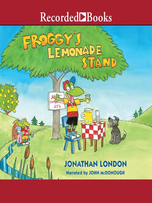 Title details for Froggy's Lemonade Stand by Jonathan London - Available